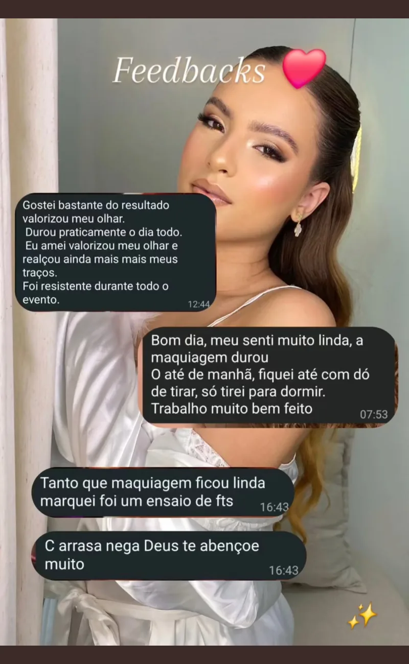 Feedback de cliente sobre maquiagem, atendimento e resultado.